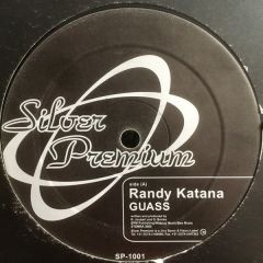 Randy Katana - Randy Katana - Guass - Silver Premium