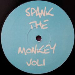 Unknown Artist - Unknown Artist - Spank The Monkey Vol. 1 - Not On Label