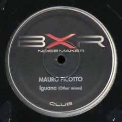Mauro Picotto - Mauro Picotto - Iguana (Other Mixes) - BXR