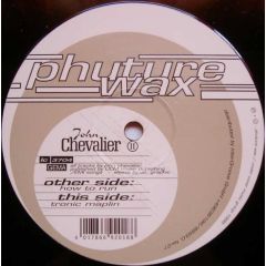 John Chevalier - John Chevalier - John Chevalier 2 - Phuture Wax