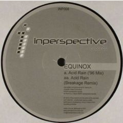 Equinox - Equinox - Acid Rain (Breakage Remix) - Inperspective