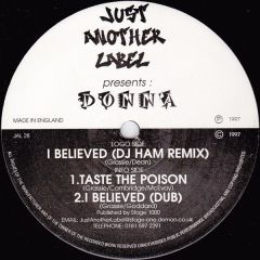 Love Nation & Donna - Love Nation & Donna - I Believed (Remix) - Just Another Label