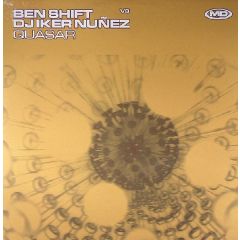 Ben Shift & DJ Iker Nunez - Ben Shift & DJ Iker Nunez - Quasar - Md Records