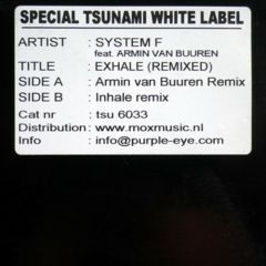 System F Ft Armin Van Buuren - System F Ft Armin Van Buuren - Exhale 2001 (Remixes) - Tsunami