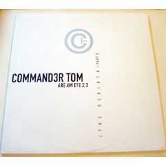 Commander Tom - Commander Tom - Are Am Eye 2.3 Part 2 - Pulsive 