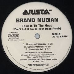 Brand Nubian - Brand Nubian - Take It To The Head (Remixes) - Arista