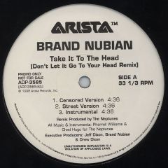 Brand Nubian - Brand Nubian - Take It To The Head (Remixes) - Arista