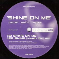 Oscar Saint Vegas - Oscar Saint Vegas - Shine On Me - Ego Records