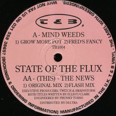 State Of Flux - State Of Flux - Mind Weeds - T&B Vinyl