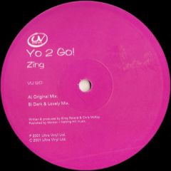 Yo 2 Go - Yo 2 Go - Zing - Ultra Vinyl