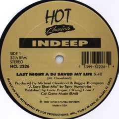 Indeep - Indeep - Last Night A DJ Saved My Life - Hot Classics