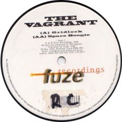 The Vagrant - The Vagrant - Gridlock - Fuze Recordings