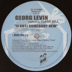 Georg Levin Ft Clara Hill - Georg Levin Ft Clara Hill - (I Got) Somebody New - MAW