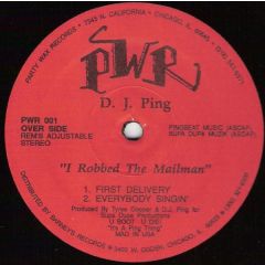 D.J. Ping - D.J. Ping - I Robbed The Mailman - Party Wax Records