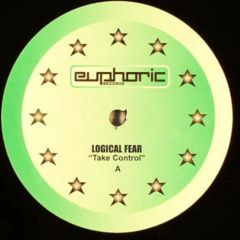 Logical Fear - Logical Fear - Take Control - Euphoric Records
