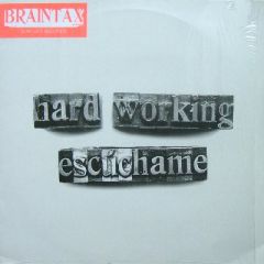 Braintax - Braintax - Hard Working / Escúchame - Low Life Records