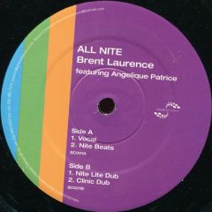 Brent Laurence Ft A Patrice - Brent Laurence Ft A Patrice - All Nite - Soundconsortium