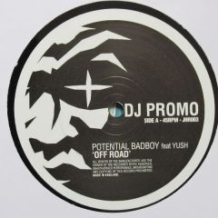 Potential Badboy feat. Yush - Potential Badboy feat. Yush - Off Road - Jekyll & Hyde Recordings