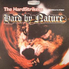 Hardstrikers - Hardstrikers - Hard By Nature - Gabbers At Work