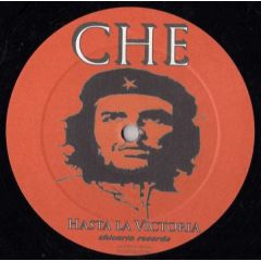 CHE - CHE - Hasta La Victoria - Chicaria Records