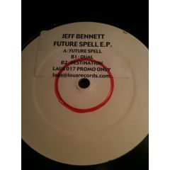 Jeff Bennett - Jeff Bennett - Future Spell EP - Laus