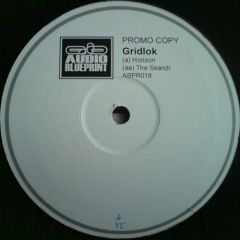 Gridlok - Gridlok - Horizon / The Search - Audio Blueprint