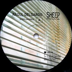 Raoul Delgardo - Raoul Delgardo - Steelworks - Sheep Records