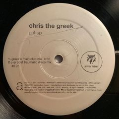 Chris The Greek - Get Up - Tommy Boy Silver Label