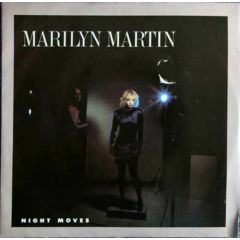 Marilyn Martin - Marilyn Martin - Night Moves - Atlantic