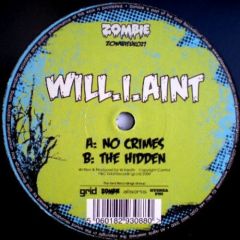 Will I Aint - Will I Aint - No Crimes - Zombie Uk