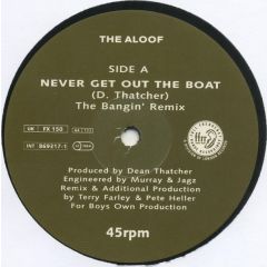 The Aloof - The Aloof - Never Get Out Of The Boat - Ffrr