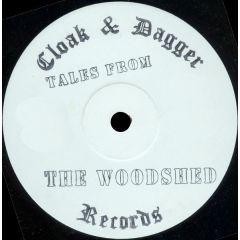 The Woodshed - The Woodshed - Tales From The Woodshed - Cloak And Dagger Records