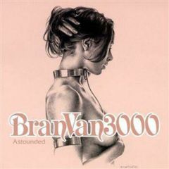 Branvan 3000 & Curtis Mayfield - Branvan 3000 & Curtis Mayfield - Astounded - Virgin