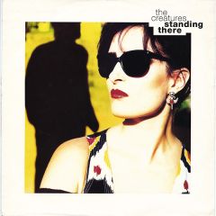The Creatures - The Creatures - Standing There - Wonderland