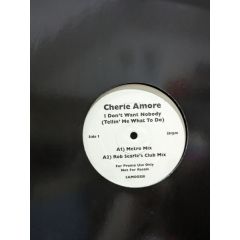 Cherie Amore - Cherie Amore - I Don't Want Nobody (Tellin' Me What To Do) - Eternal