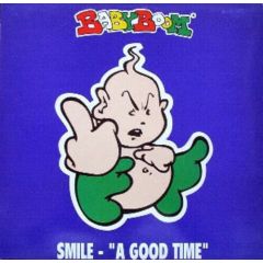 Smile - Smile - A Good Time - Baby Boom