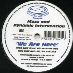 Muzz & Dynamic Intervention - Muzz & Dynamic Intervention - We Are Here - Saucy House