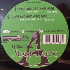 Q-Bass Feat. Joey Love - Q-Bass Feat. Joey Love - Come And Get Your Man - Stonewall Records