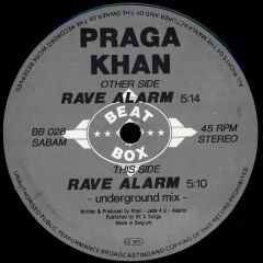Praga Khan - Praga Khan - Rave Alarm - Beat Box
