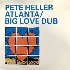 Pete Heller - Pete Heller - Atlanta / Big Love Dub - Essential Recordings