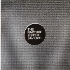The Rapture - The Rapture - Sister Saviour - Output