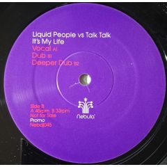 Liquid People Vs Talk Talk - Liquid People Vs Talk Talk - It's My Life - Nebula