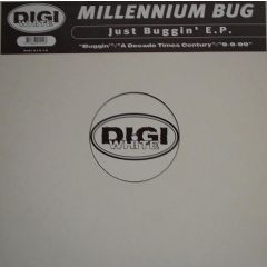 Millenium Bug - Millenium Bug - Just Buggin EP - Digi White
