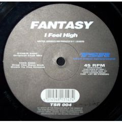 Fantasy - Fantasy - I Feel High - Top Side Records