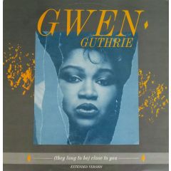 Gwen Guthrie - Gwen Guthrie - They Long To Be Close To You - Polydor