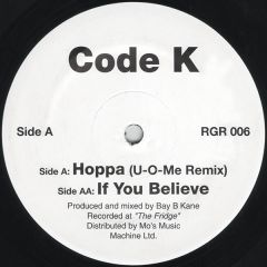 Code K - Code K - Hoppa/If You Believe - Ruff Guidance