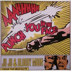 Juju & Bloody Man - Juju & Bloody Man - Aaahhhhh Punch You In The Face! - Antidote