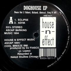 DJ Fiasco - DJ Fiasco - Doghouse EP - House N Effect