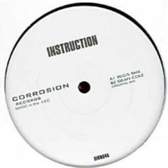 Dean Cole - Dean Cole - Instruction (Regis Rmx) - Corrosion Records
