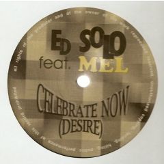 Ed Solo Feat. Melanie Buchwald - Ed Solo Feat. Melanie Buchwald - Celebrate Now (Desire) - Music Mail Tonträger GmbH